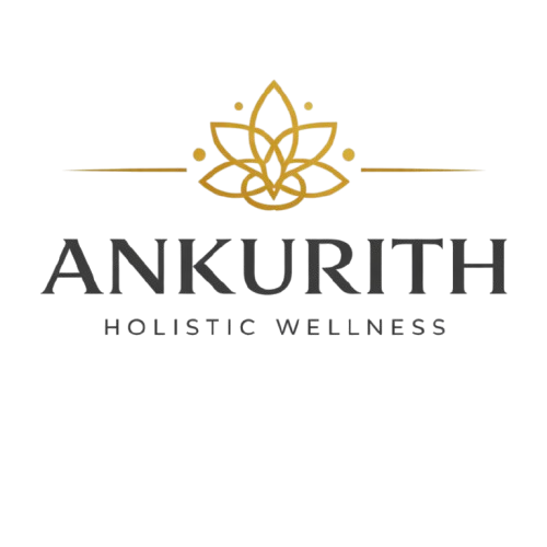 Ankurith — Holistic Wellness
