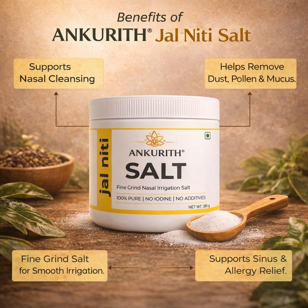Benefits of Ankurith Jal Neti Salt: supports nasal cleansing, helps remove dust, pollen and mucus, fine grind for smooth irrigation